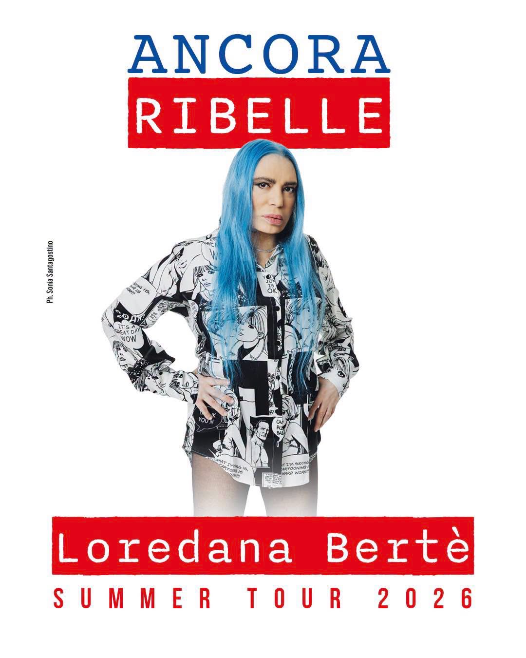 Biglietti Loredana Bertè a Palermo 2026: il concerto al Teatro di Verdura il 19 settembre 1 Loredana Bertè, locandina ufficiale di Ancora Ribelle Summer Tour 2026
